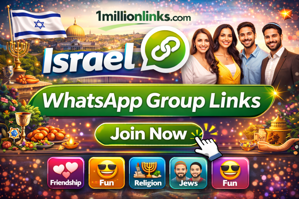 Israel WhatsApp Group Links